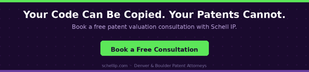 cta-patent-valuation | Schell IP: Premier Patent Law Support book a free patent valuation consultation with Schell IP Denver and Boulder patent attorneys