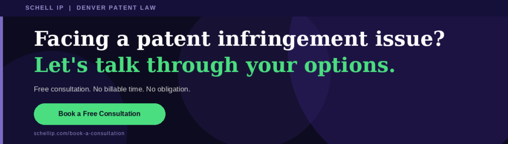 schellip-cta-infringement-attorney | Schell IP: Premier Patent Law Support patent infringement attorney free consultation Schell IP Denver patent law